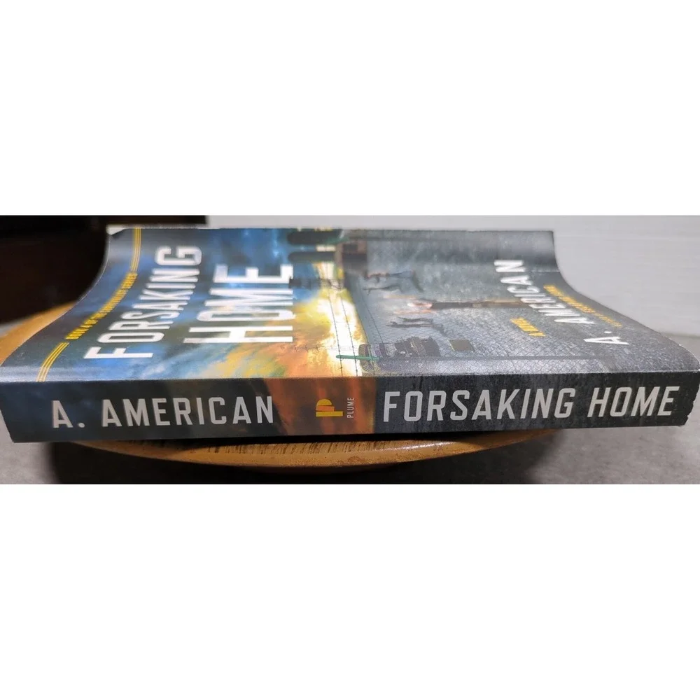 Forsaking Home A. American 2014 Plume Softcover Edition The Survivalist 4 - READ